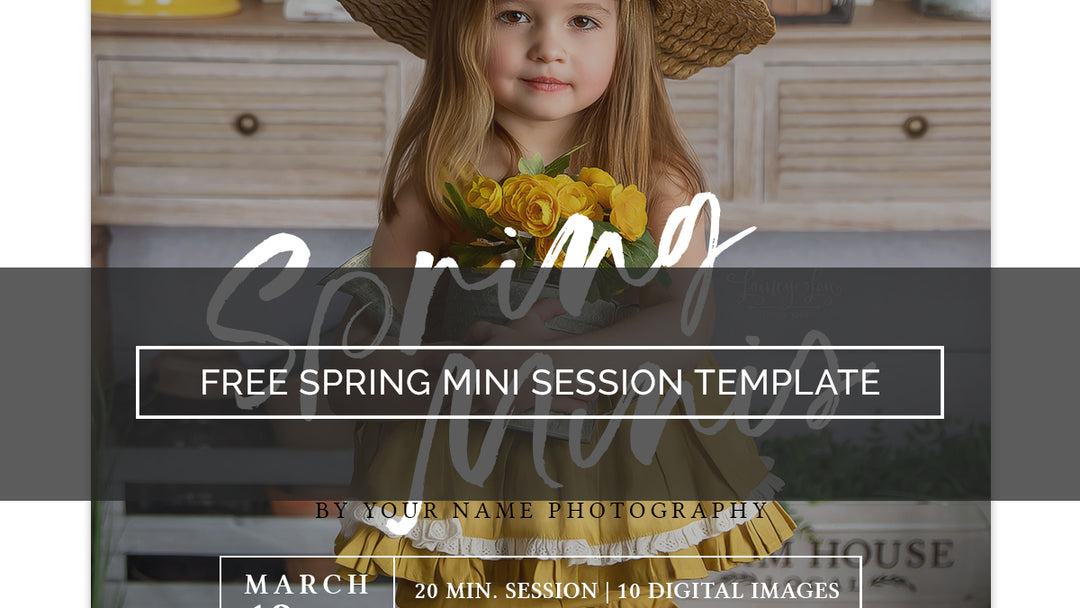 Spring Mini Session Template - Free