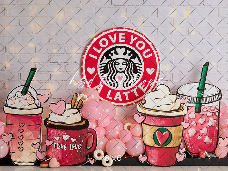 Love You A Latte - HSD Photography Backdrops 